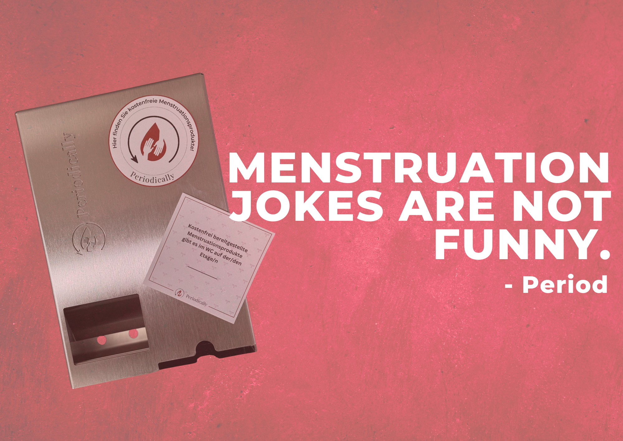 Kostenlose Menstruationsprodukte in unserem NFH